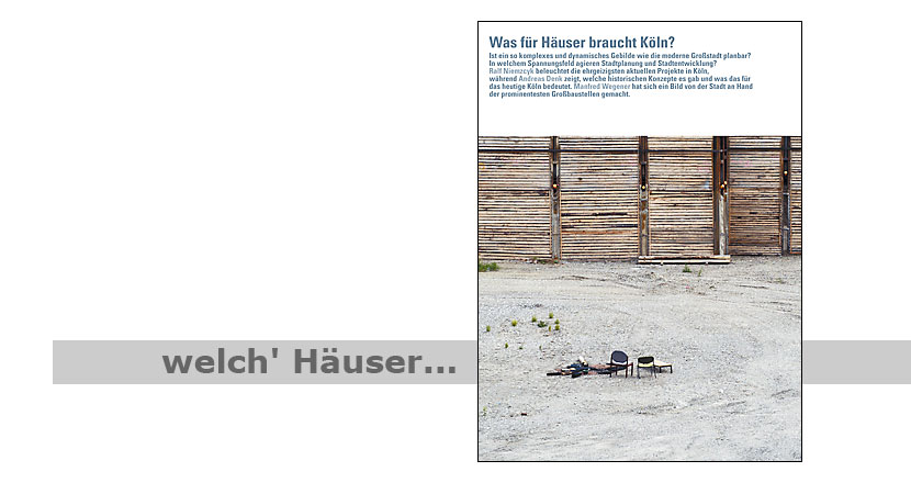 welch H&auml;user, Foto: Manfred Wegener, K&ouml;ln