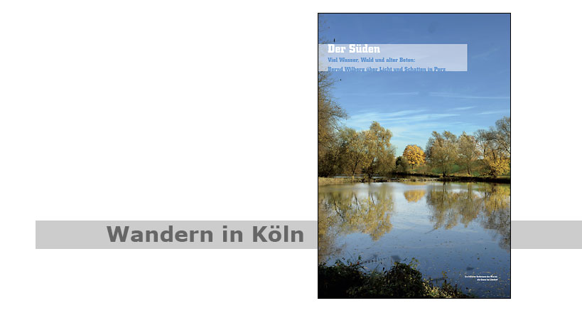 Wandern in K�ln, Foto: Manfred Wegener, K�ln